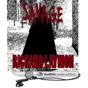  Savage (Audible Audio Edition) Richard Laymon, Peter 