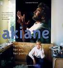 Akiane Her Life, Her Art, Her Poetry Kramarik, Akiane/ Kramarik 