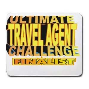  ULTIMATE TRAVEL AGENT CHALLENGE FINALIST Mousepad Office 