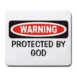  WARNING PROTECTED BY GOD Mousepad: Office Products
