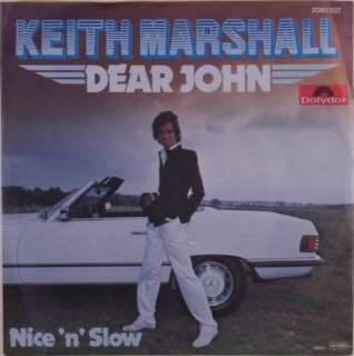 KEITH MARSHALL “DEAR JOHN / NICE N SLOW“ SINGLE  