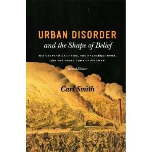  Urban Disorder and the Shape of Belief The Great Chicago 
