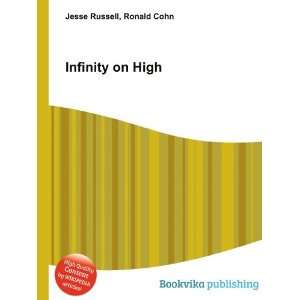  Infinity on High Ronald Cohn Jesse Russell Books