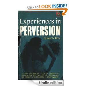 Experiences in Perversion Rose N. Berg  Kindle Store