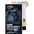  Das Profihandbuch zur Canon EOS 5D Mark II Weitere Artikel entdecken