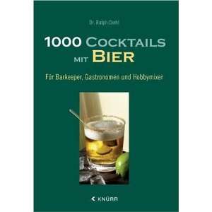   Barkeeper, Gastronomen und Hobbymixer  Ralph Diehl Bücher