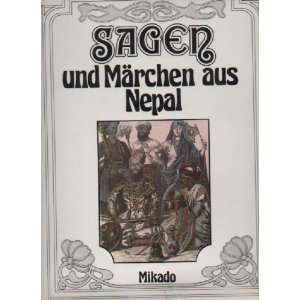 Sagen Märchen und Legenden aus Nepal,Mikado Großband, 208 Seiten 