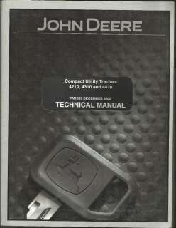 JOHN DEERE 4210,4310 AND 4410 COMPACT UTILITY TRACTORS TECHNICAL 