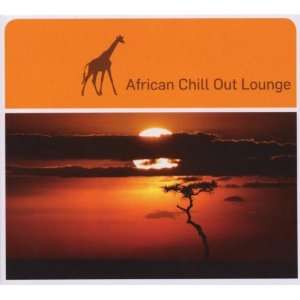 African Chill Out Lounge: Various: .de: Musik