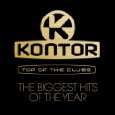 Kontor Top Of The Clubs   The Biggest Hits Of The Year von Various 