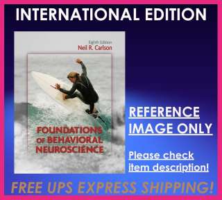 Foundations of Behavioral Neuroscience   Carlson   8th Edition 