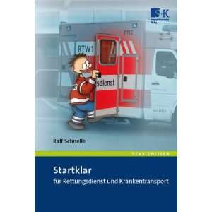   Rettungsdienst und Krankentransport  Ralf Schnelle Bücher
