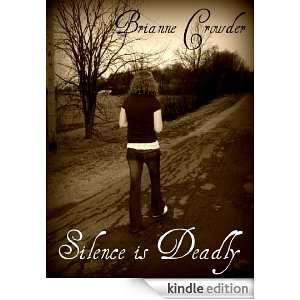 Silence is Deadly Brianne Crowder  Kindle Store
