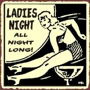  Ladies Night Vintage Metal Art Bar Retro Tin Sign