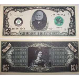   of 100 president John Quincy Adams Million Dollar Bill: Toys & Games