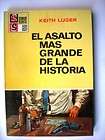 El Asalto Mas Grande Keith Luger #992 Book Spanish 60s