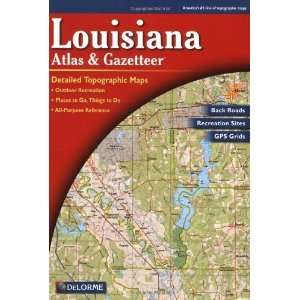  Louisiana Atlas & Gazetteer [Paperback] Delorme Books