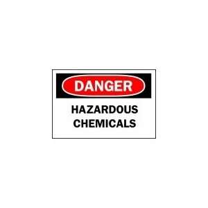   10X14,Danger Hazardous Chemicals:  Industrial & Scientific