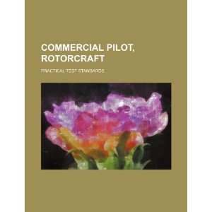  Commercial pilot, rotorcraft: practical test standards 