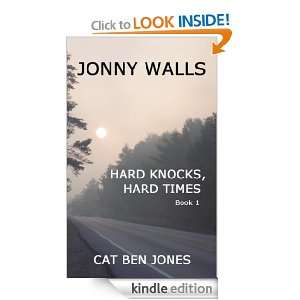   , Hard Times (Jonny Walls) Cat Ben Jones  Kindle Store