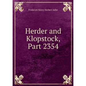  Herder and Klopstock Frederick Henry Adler Books