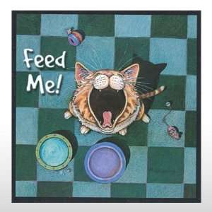  Magnet # 405   Feed me   Gary Patterson CAT Toys & Games