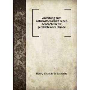   fÃ¼r gebildete aller StÃ¤nde Henry Thomas de La Beche Books