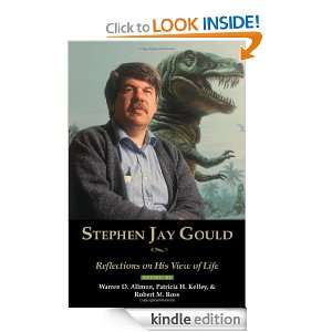 Stephen Jay Gould: Reflections on His View of Life: Patricia Kelley 