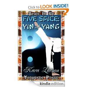 Five Spice Yin and Yang Kara Larson  Kindle Store