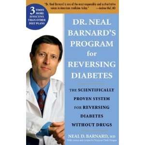  Dr. Neal Barnards Program for Reversing Diabetes The 