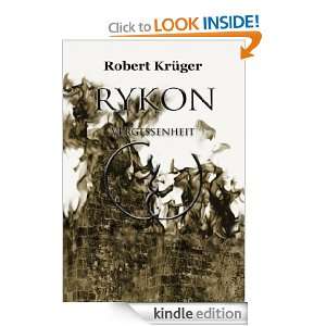 Vergessenheit (Rykon) (German Edition) Robert Krüger, Thomas Lindner 