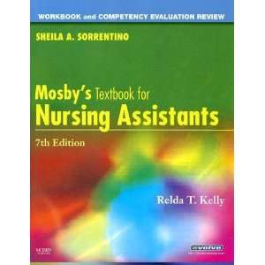    Mosbys Textbook for Nursing Assistants , 7TH EDITION Books