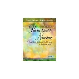  Public Health Nursing (text only) 7th (Seventh) edition by 