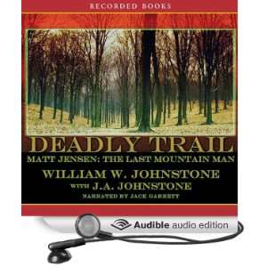   Trail (Audible Audio Edition) William Johnstone, Jack Garrett Books